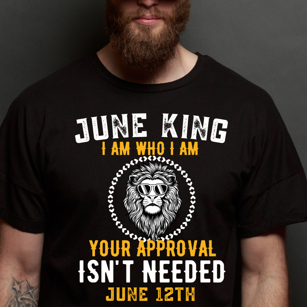 I AM 12TH JUNE KING SHIRT