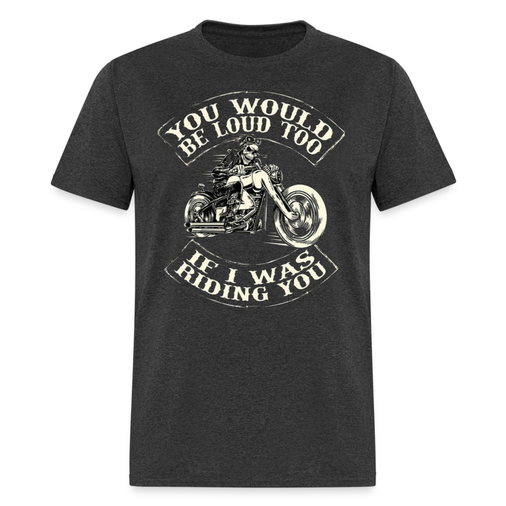 IF I WAS RIDING YOU - heather black