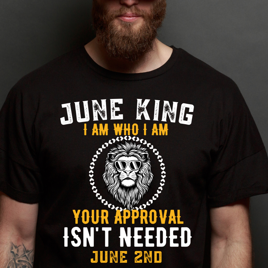 I AM 2ND JUNE KING SHIRT