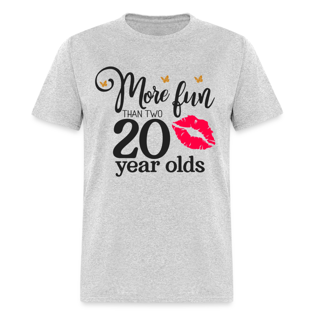 MORE FUN THEN 20 SHIRT - heather gray
