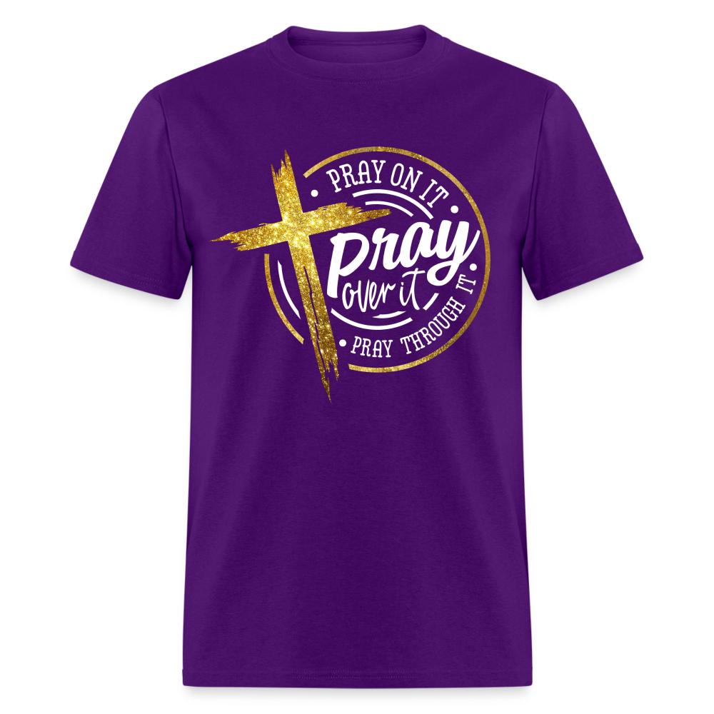 PRAY THROUGH IT - purple