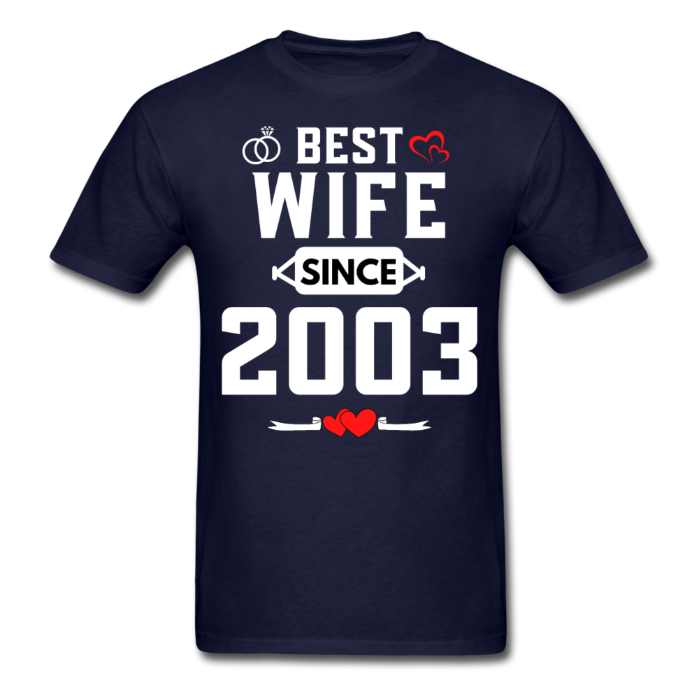BEST WIFE 2003 UNISEX SHIRT - navy