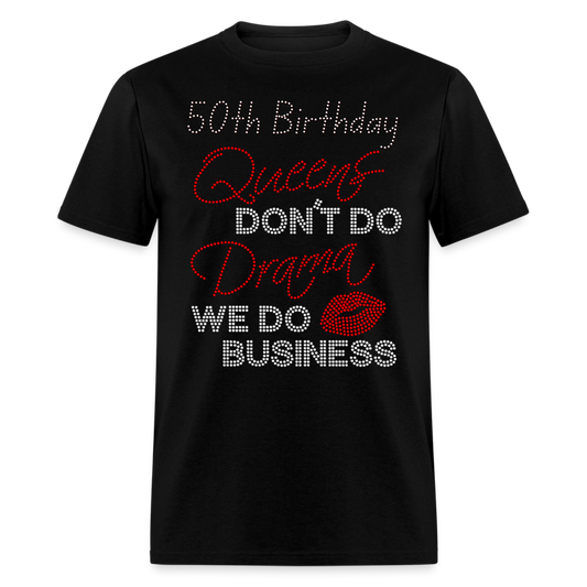 50TH BUSINESS QUEENS SHIRT - black