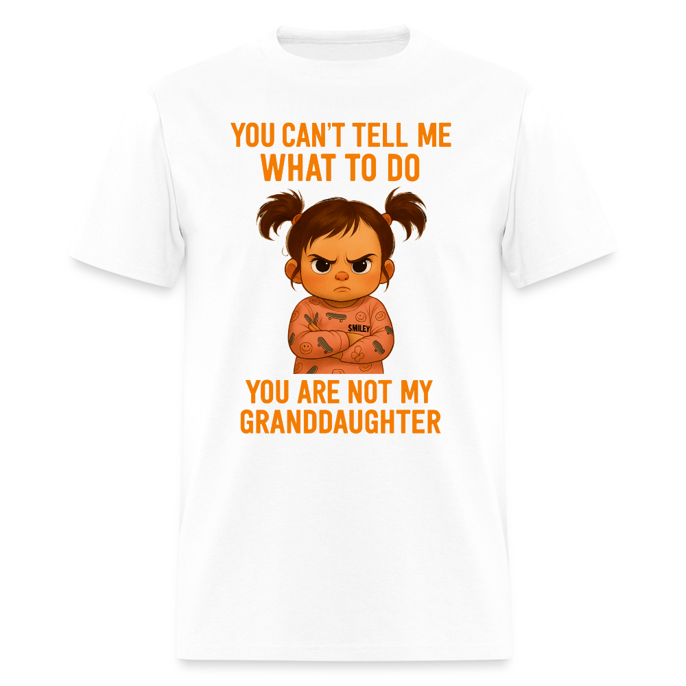 NOT MY GRANDDAUGHTER SHIRT - white