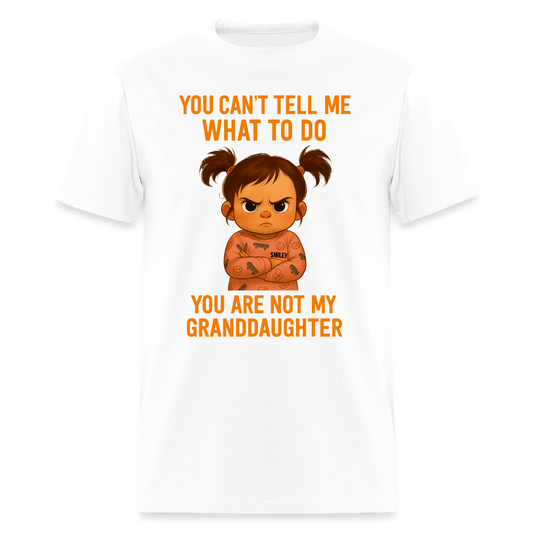 NOT MY GRANDDAUGHTER SHIRT - white