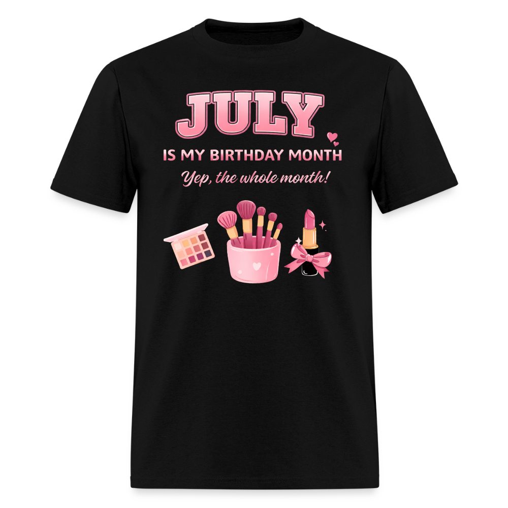 JULY MY BIRTHDAY MONTH - black