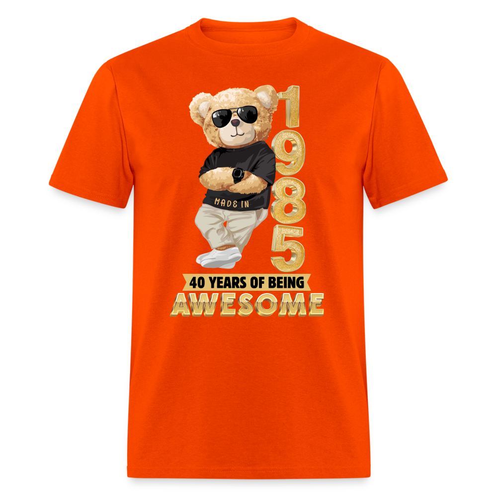 40-1985 YEARS OF BEING AWESOME - orange