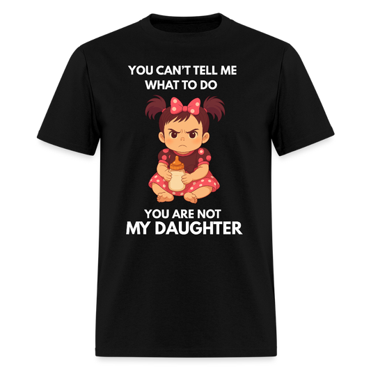 YOU ARE NOT MY DAUGHTER - black