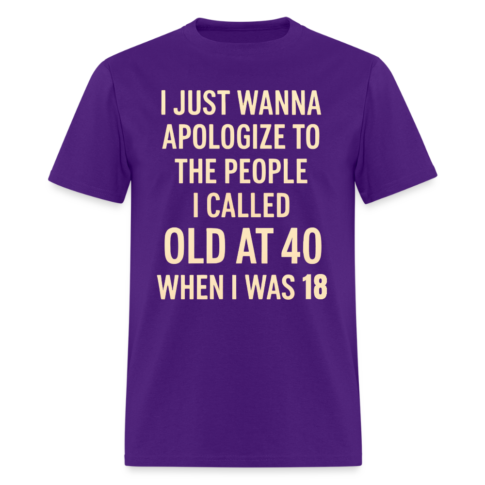 CALLED OLD AT 40 - purple