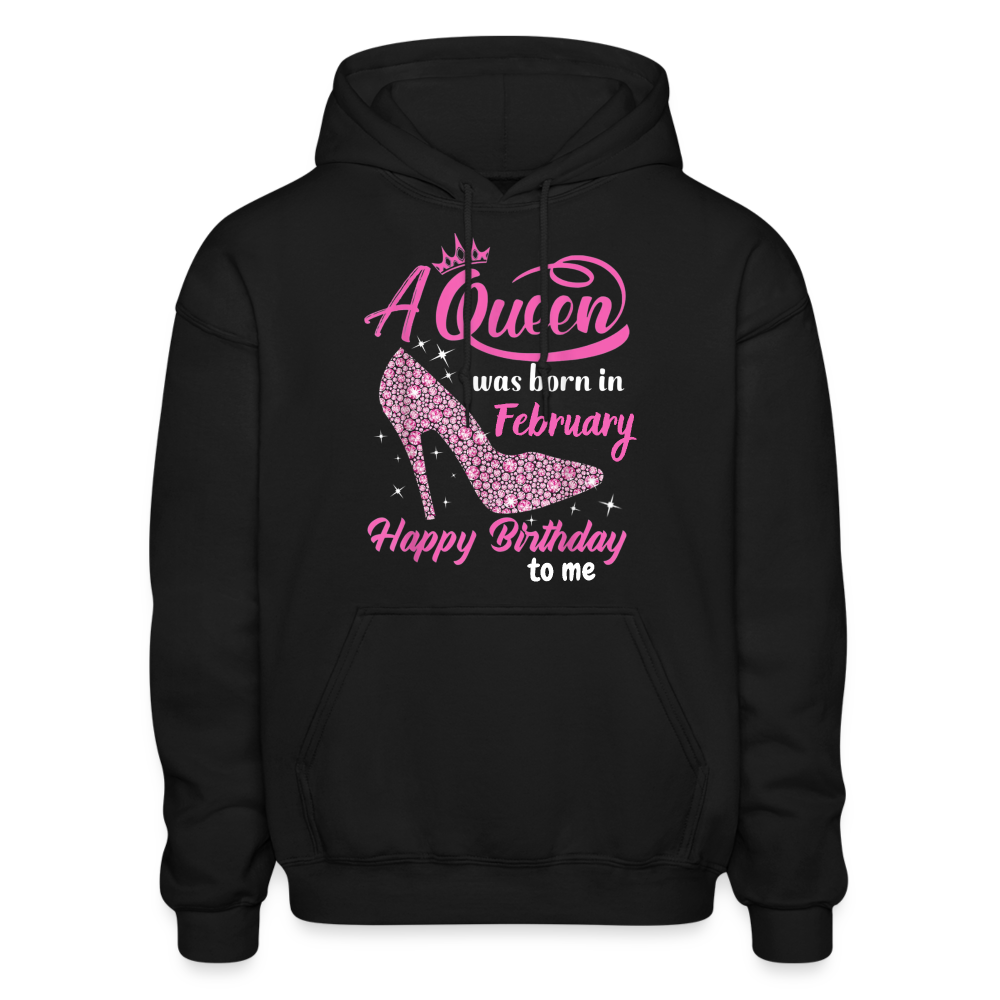 A QUEEN WAS BORN IN FEBRUARY HOODIE - black