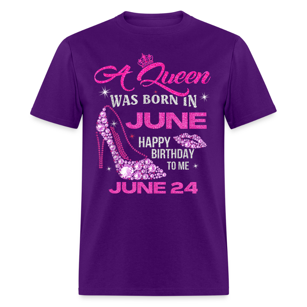 A QUEEN BORN ON 24TH JUNE - purple