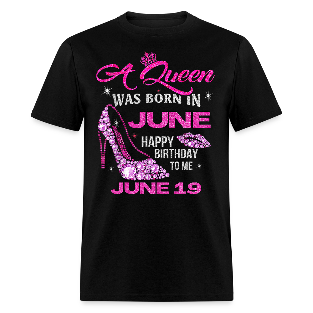 A QUEEN BORN ON 19TH JUNE - black