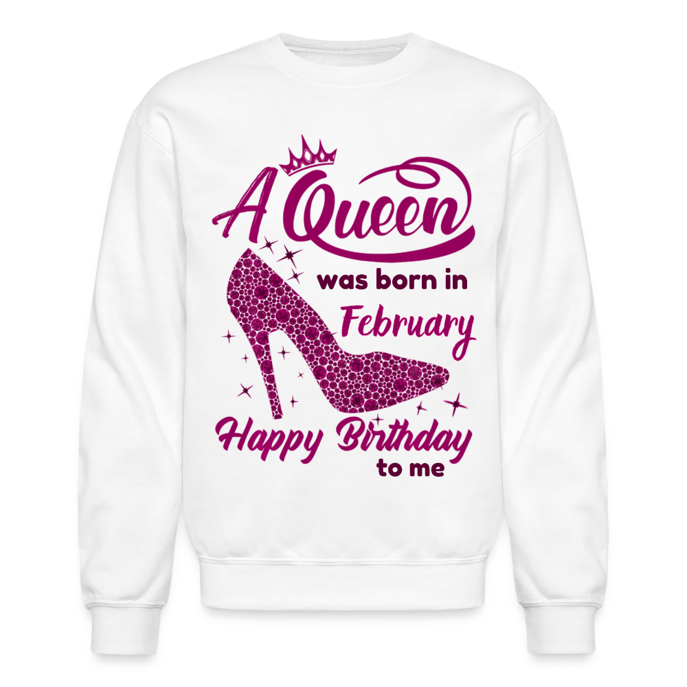 QUEEN WAS BORN IN FEBRUARY SWEATSHIRT - white