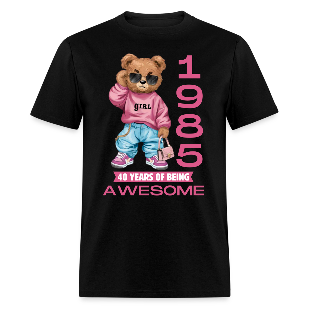 1985 GIRL 40 YEARS OF AWESOME - black