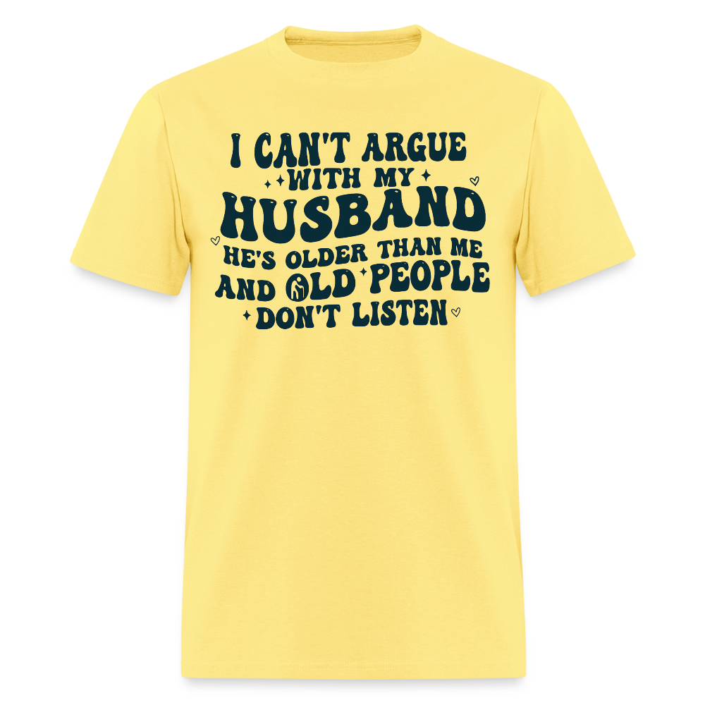 CAN'T ARGUE MY HUSBAND - cornsilk