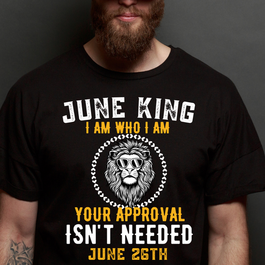 I AM 26TH JUNE KING SHIRT
