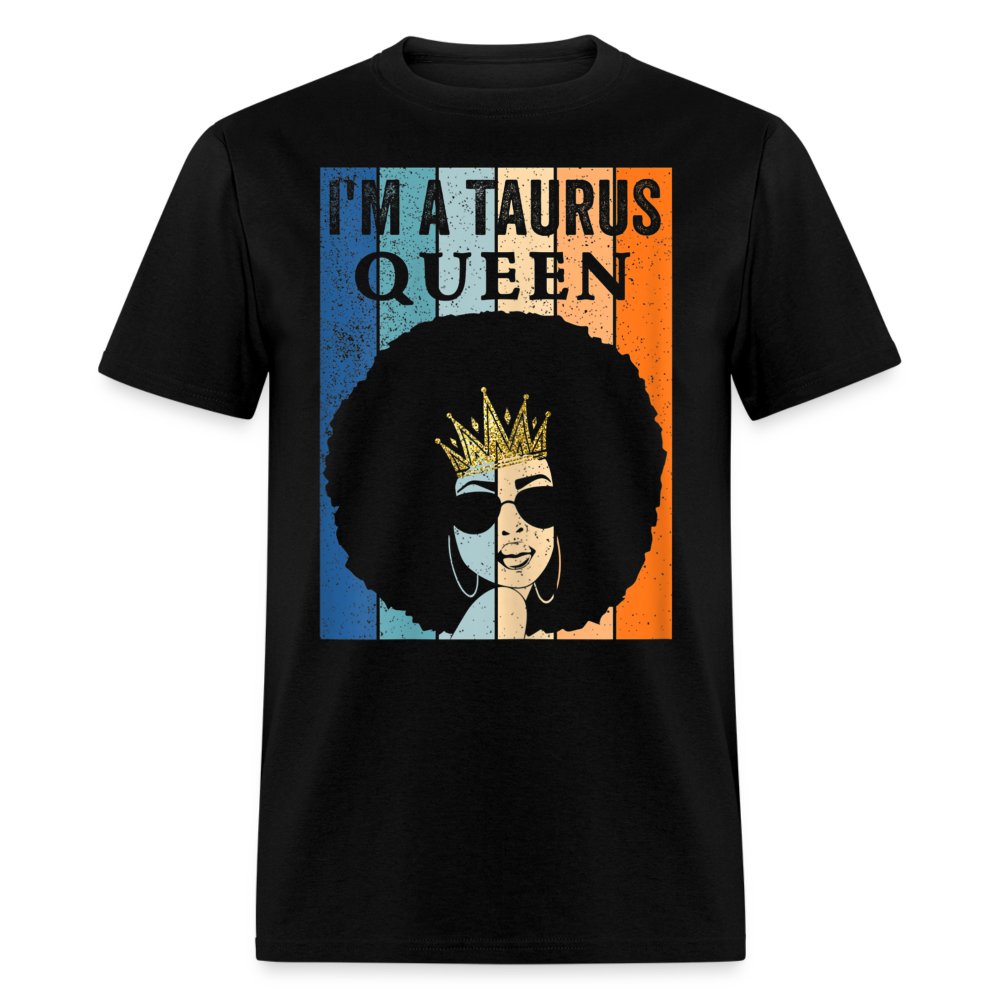 I AM TAURUS QUEEN SHIRT - black