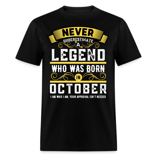 NEVER UNDERESTIMATE OCTOBER LEGEND - black