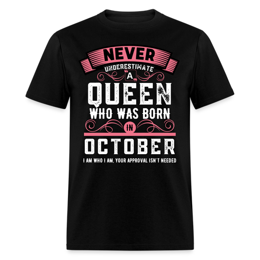 NEVER UNDERESTIMATE OCTOBER QUEEN - black