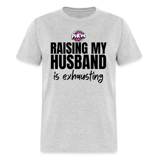 RAISING MY HUSBAND - heather gray