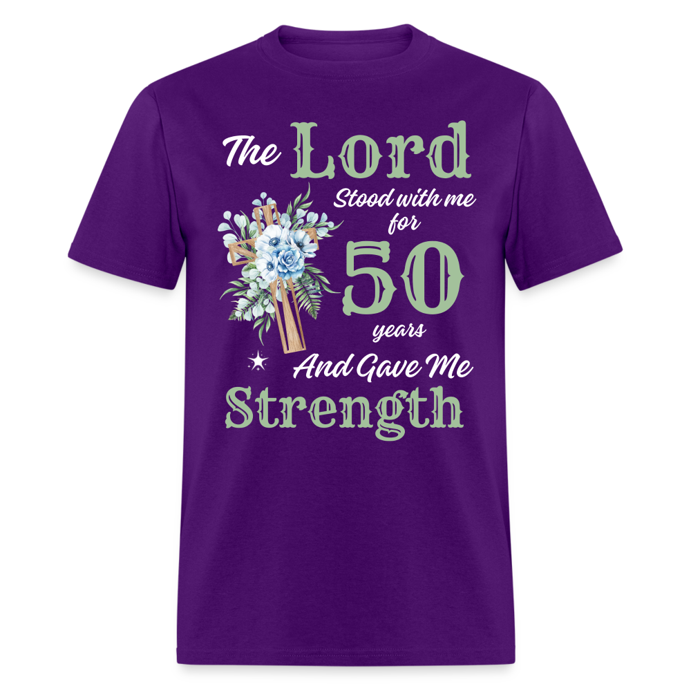 LORD GAVE STRENGTH 50 YEARS - purple