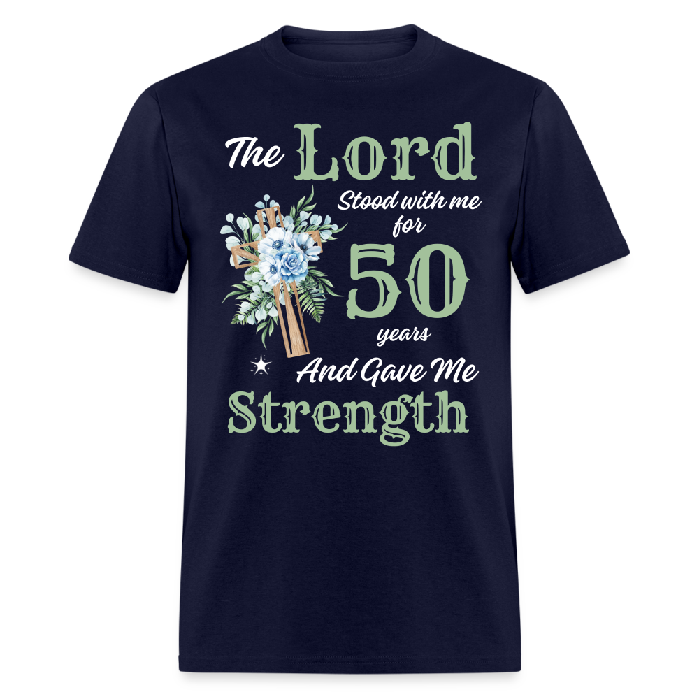 LORD GAVE STRENGTH 50 YEARS - navy