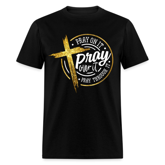 PRAY THROUGH IT - black