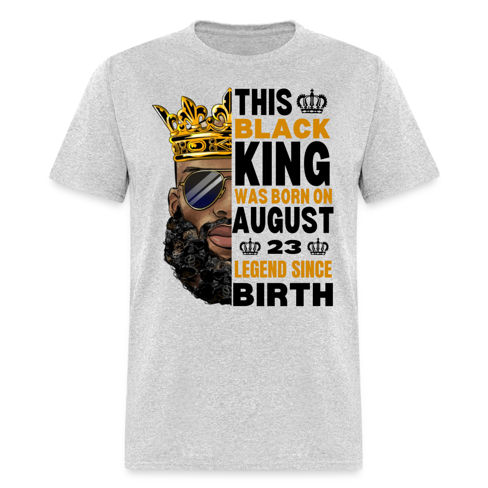 23RD AUGUST KING LEGEND - heather gray