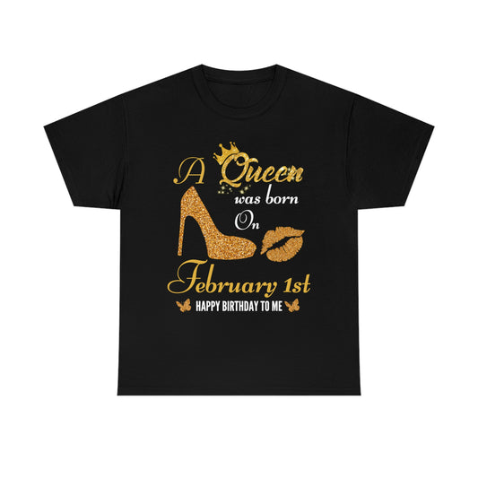 1ST FEB QUEEN GILDAN SHIRT