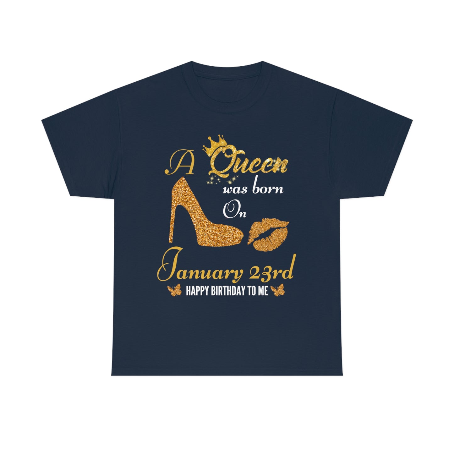 23RD JAN QUEEN GILDAN SHIRT