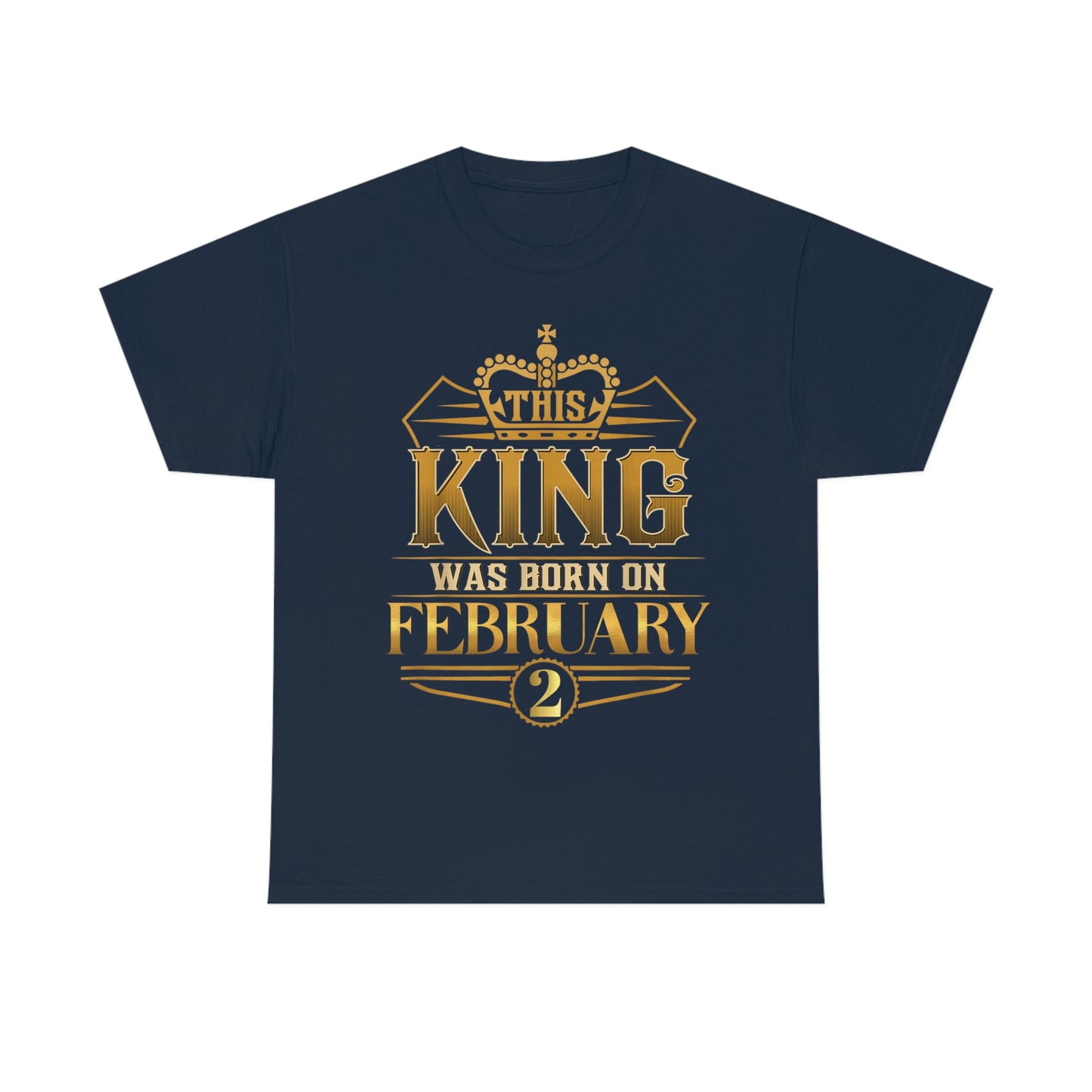 2ND FEB KING GILDAN SHIRT