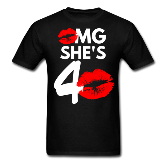 OMG SHE'S 40 SHIRT - black