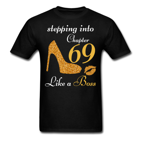 STEPPING CHAPTER 69 UNISEX SHIRT - black