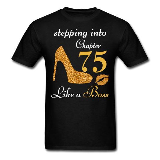 STEPPING CHAPTER 75 UNISEX SHIRT - black