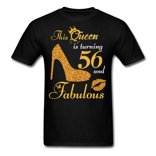 QUEEN TURNING 56 UNISEX SHIRT - black