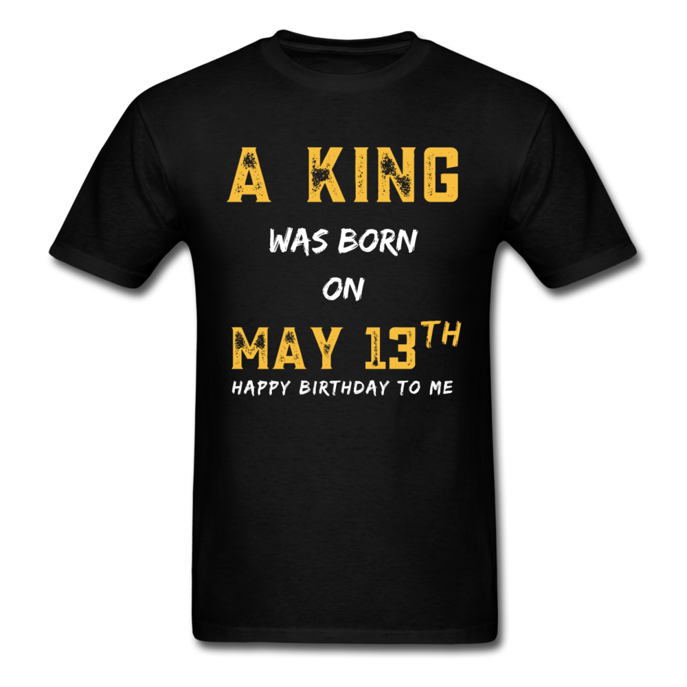KING MAY 13 UNISEX SHIRT - black