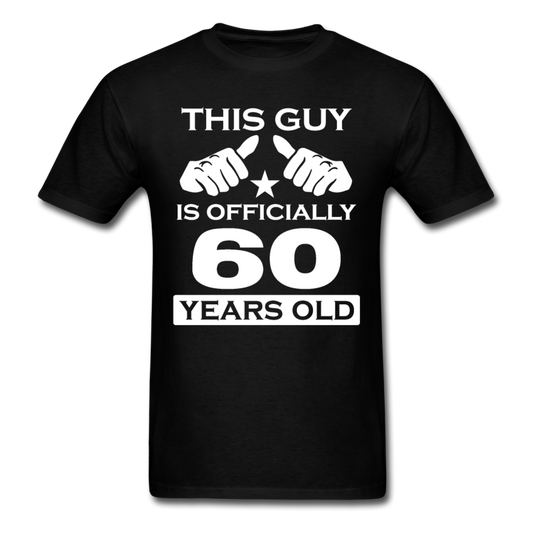 OFFICIALLY 60 GUY UNISEX SHIRT - black