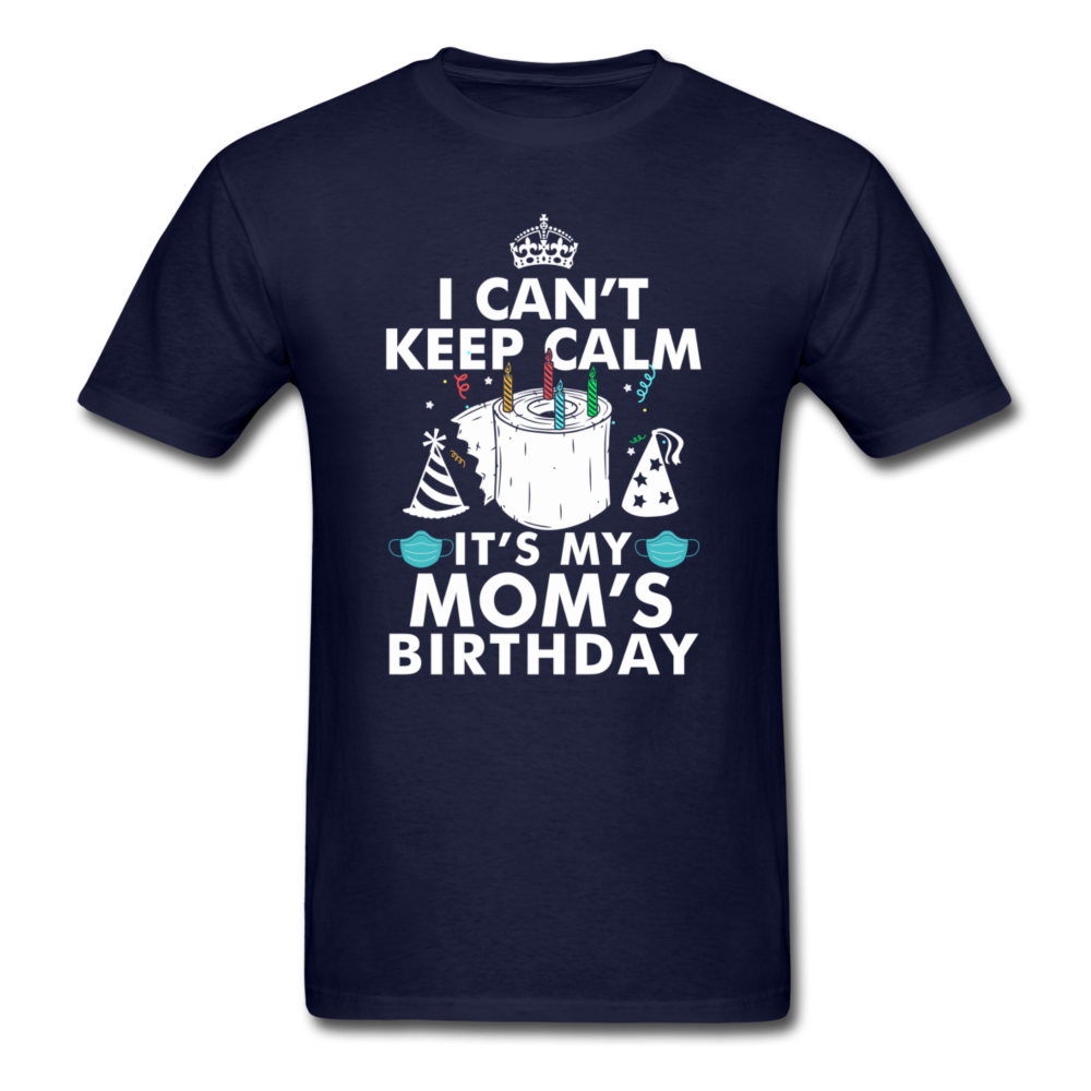 MOMS BIRTHDAY UNISEX SHIRT - navy