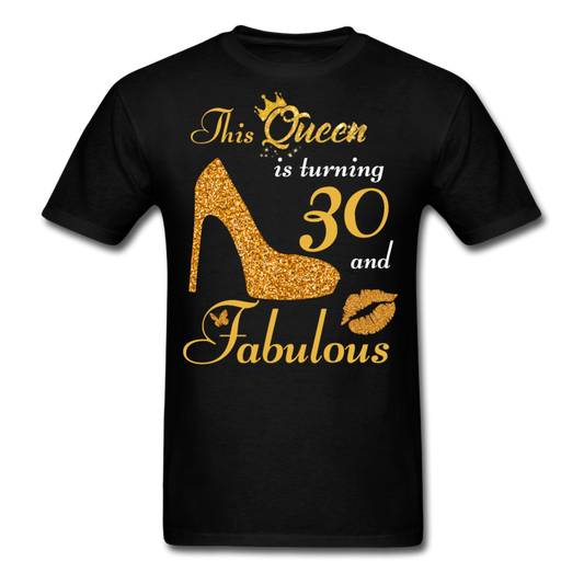 QUEEN TURNING 30 UNISEX SHIRT - black
