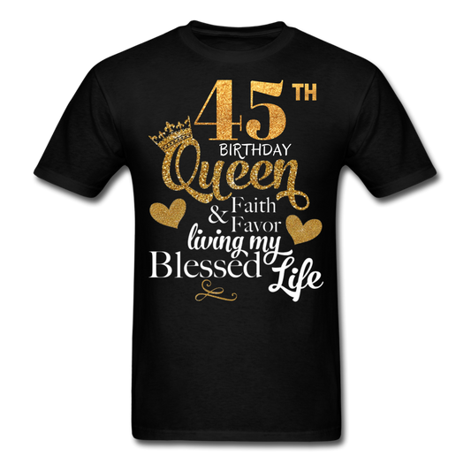 45TH QUEEN BLESSED UNISEX SHIRT - black