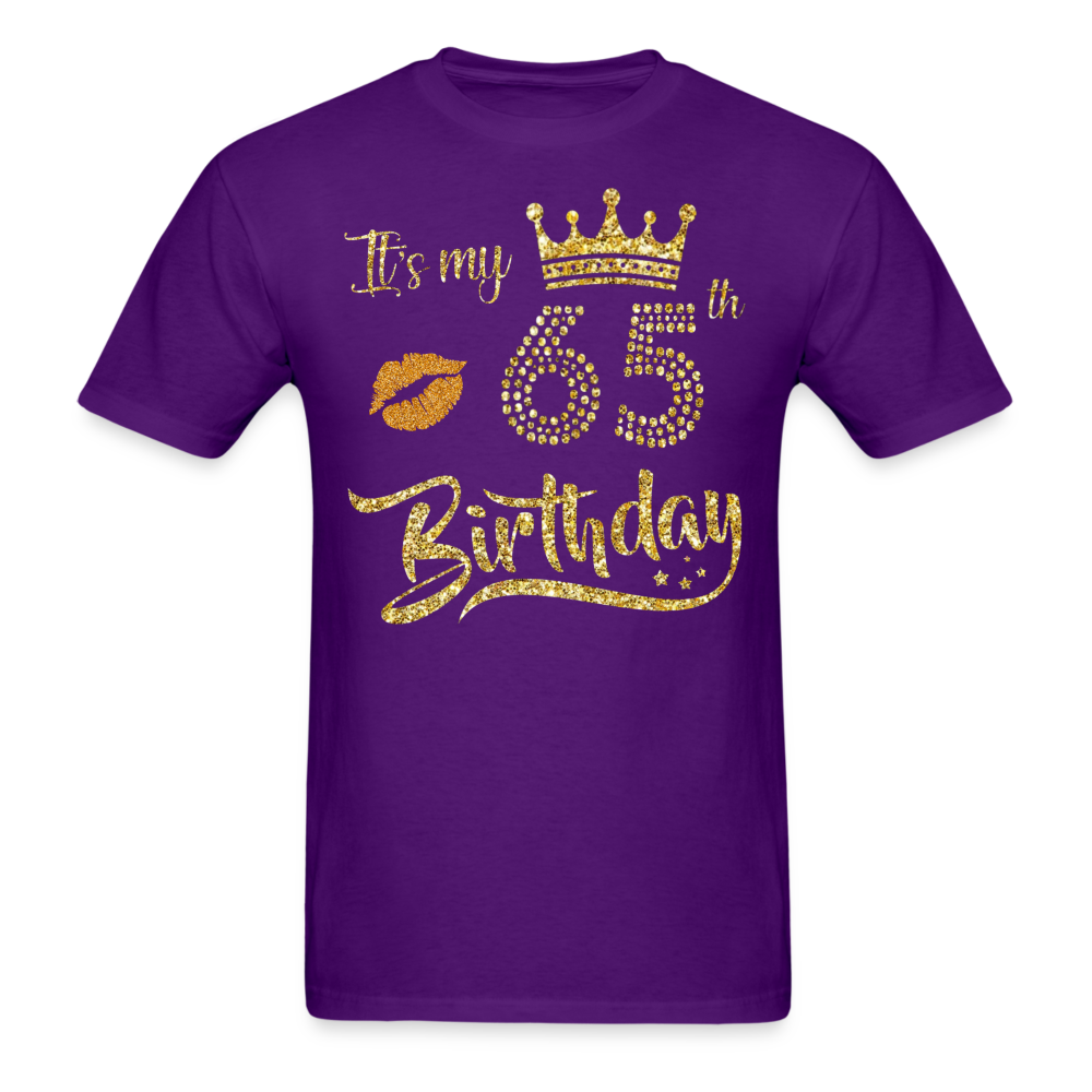 MY 65TH BIRTHDAY UNISEX SHIRT - purple