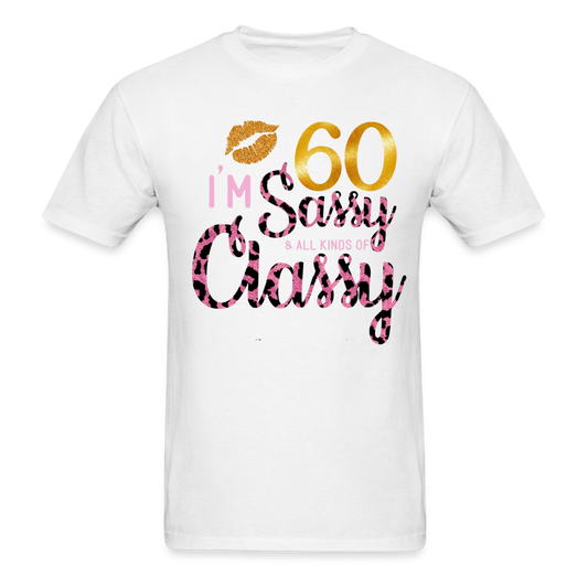 I M 60 SASSY UNISEX SHIRT - white