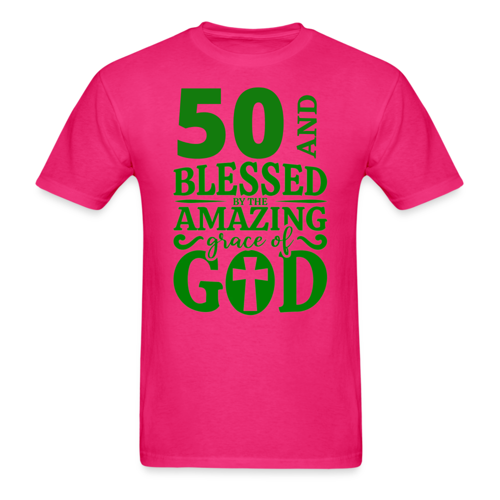 50 AND BLESSED UNISEX SHIRT - fuchsia