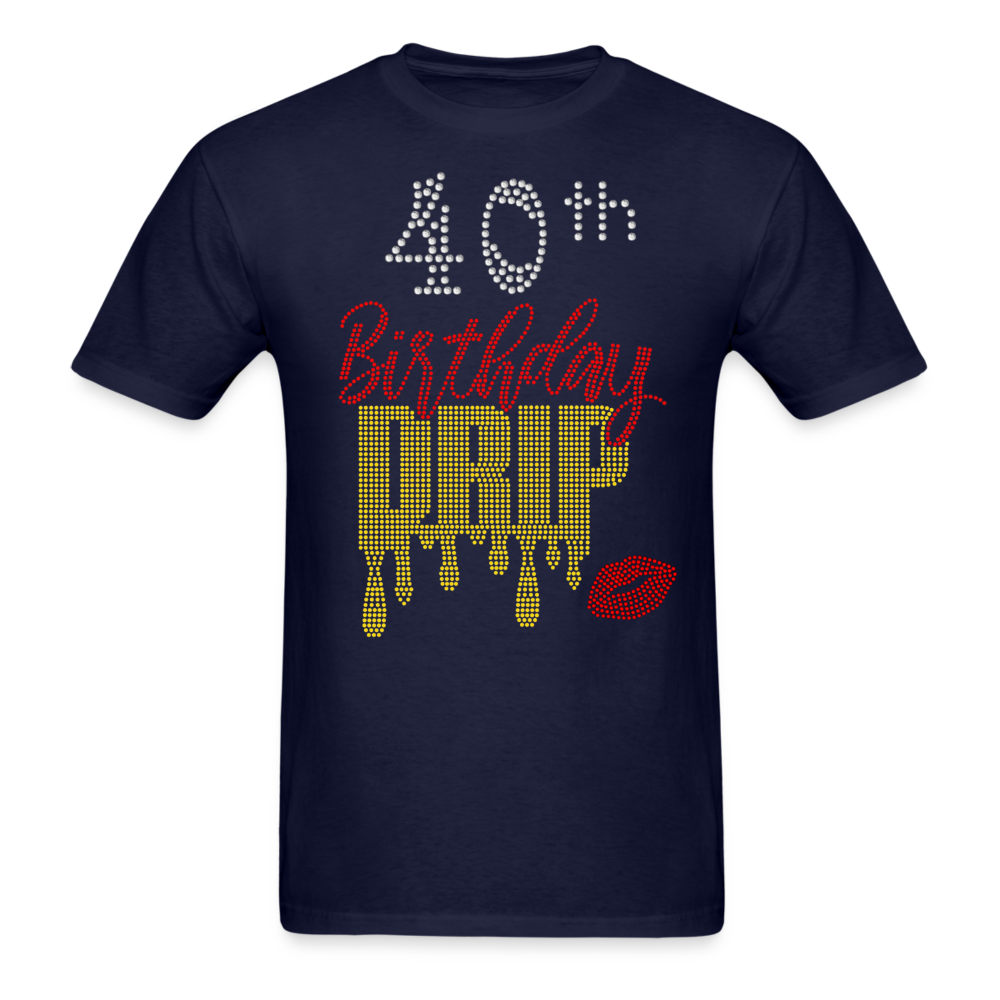 40TH BIRTHDAY DRIP UNISEX SHIRT - navy