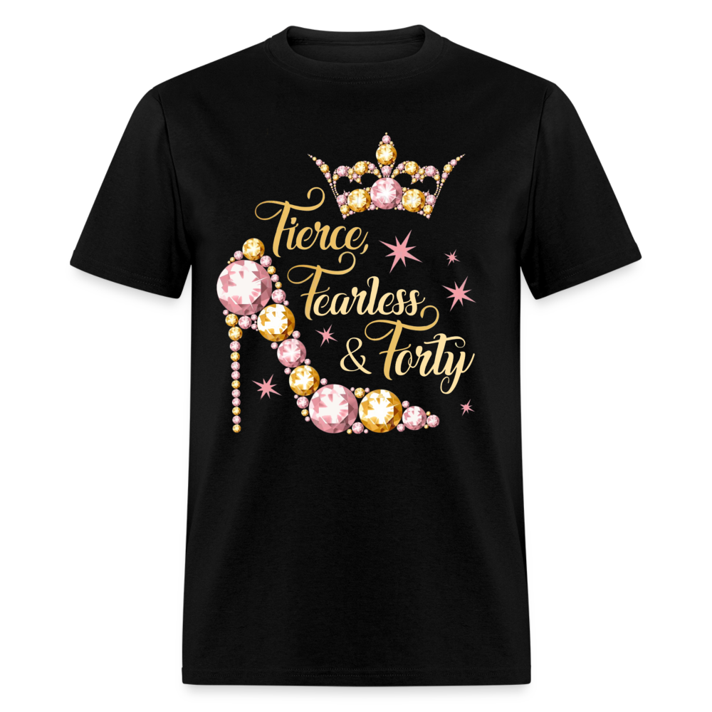 FIERCE FEARLESS FORTY SHIRT - black