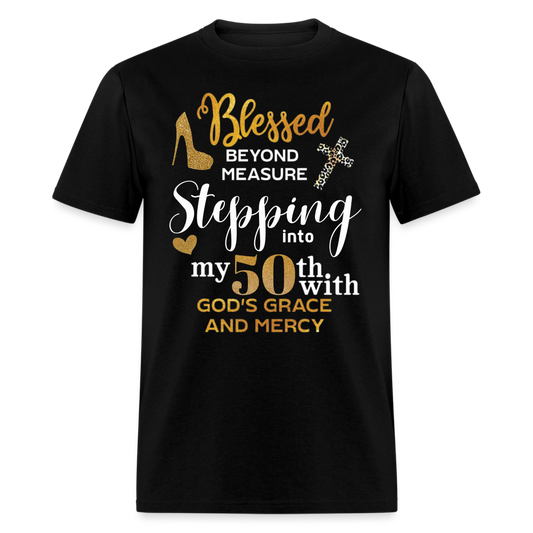 BLESSED STEPPING 50 SHIRT - black