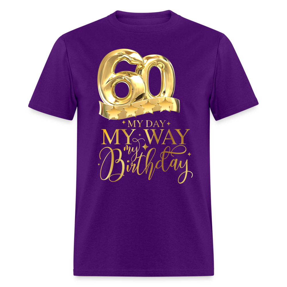 60 MY DAY BIRTHDAY SHIRT - purple